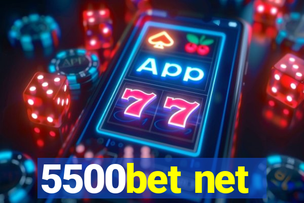 5500bet net